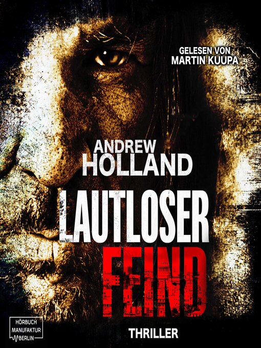 Title details for Lautloser Feind--Howard-Caspar-Reihe, Band 8 by Andrew Holland - Wait list